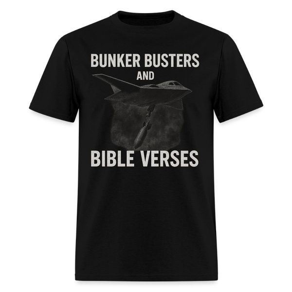 Bunker Busters And Bible Verses T Shirt - black