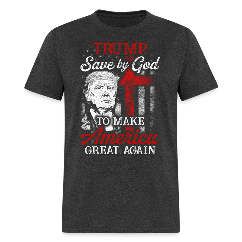 Trump Save by God To Make America Great Again T Shirt - 3 - heather black