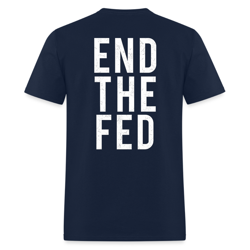 End The Fed T Shirt - 2 - navy