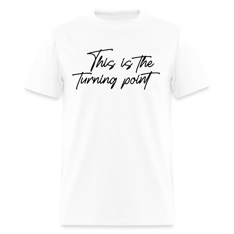 This is the Turning Point T Shirt - 5 - white
