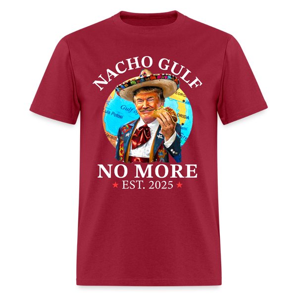 Nacho Gulf No More Est. 2025 Trump Taco T Shirt - dark red