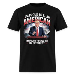 I'm Proud To Be An American T Shirt - black