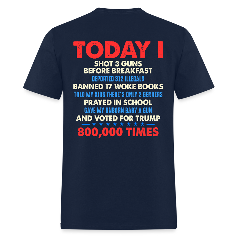 Voted For Trump 800,000 Times Back Print T Shirt - navy