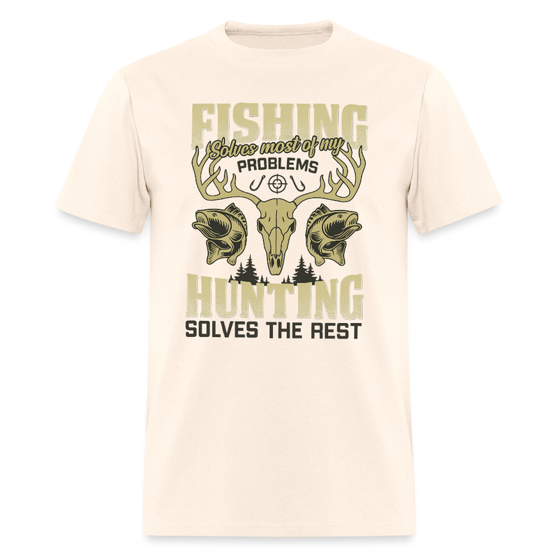 Fishing Solves All of My Problems T Shirt - 2 - natural