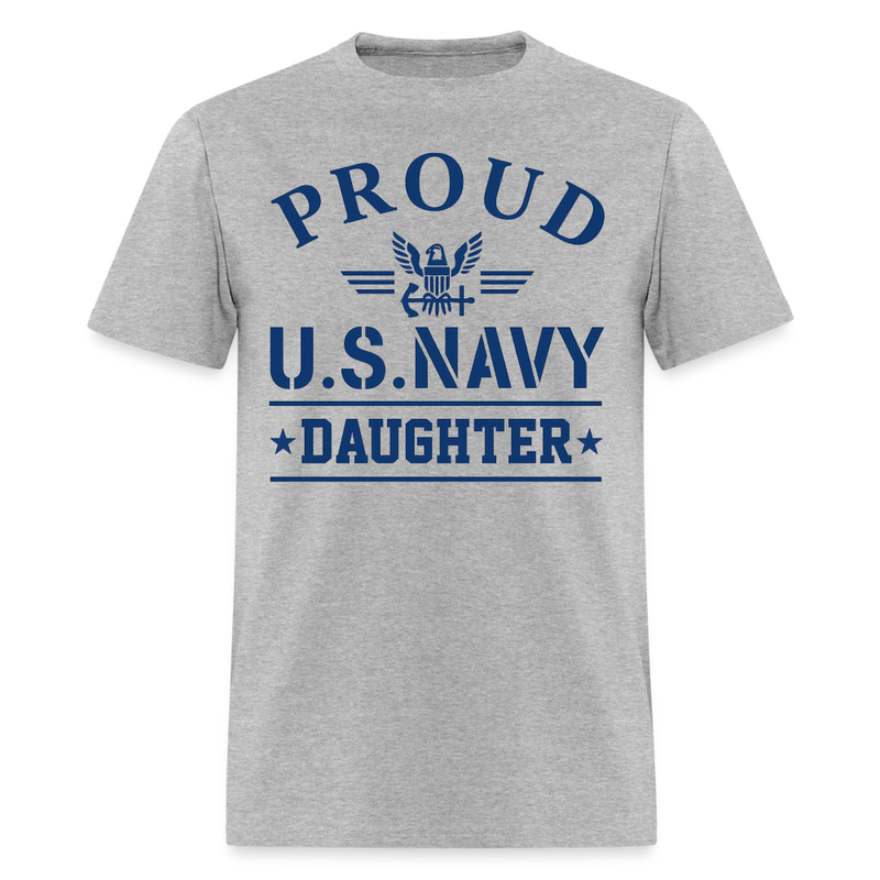 Proud US Navy Daughter Veteran T Shirt - heather gray