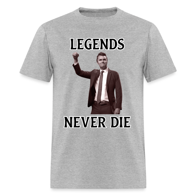 Charlie Kirk Legends Never Die T Shirt - heather gray
