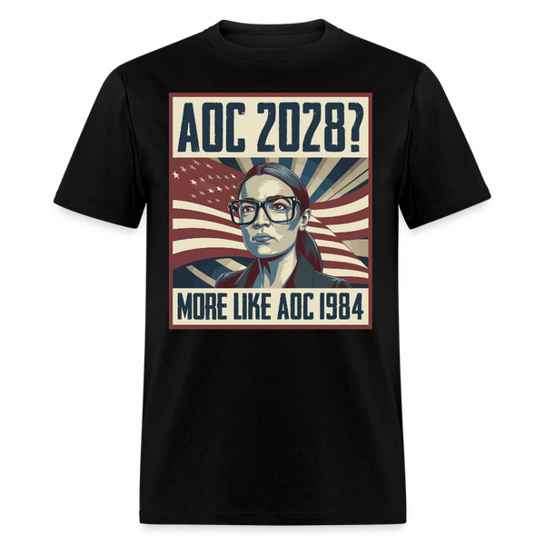 AOC 2028 More Like AOC 1984 T Shirt - black