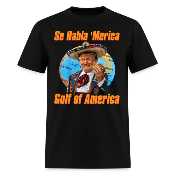 Se habla ‘Merica Gulf of America Trump Taco T Shirt - 3 - black