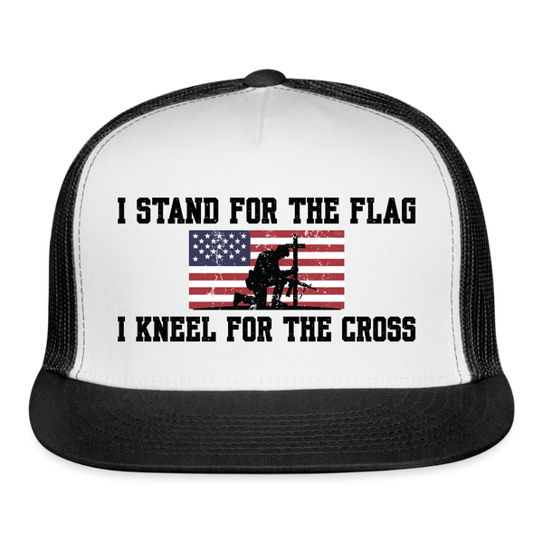 I Stand For The Flag I Kneel For The Cross Trucker Hat - white/black
