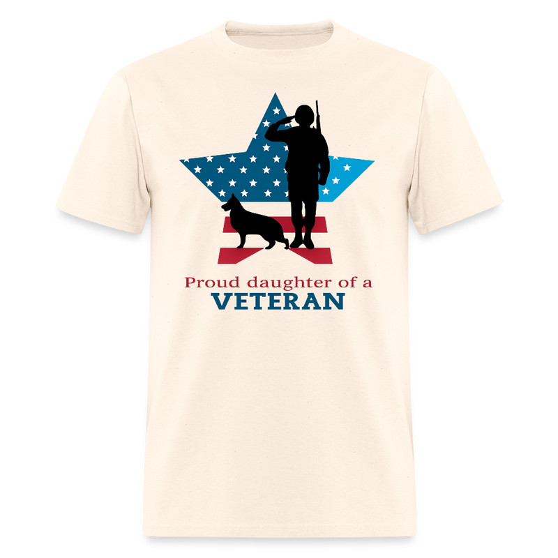Proud Daughter of A Veteran T Shirt - 4 - natural