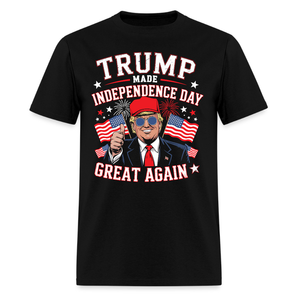 Trump Made Independence Day Great Again T Shirt - black
