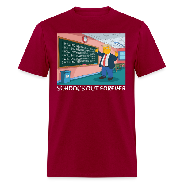 School's Out Forever T Shirt - dark red