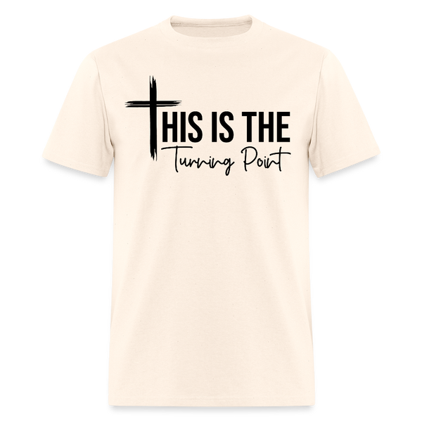 This is the Turning Point T Shirt - 3 - natural