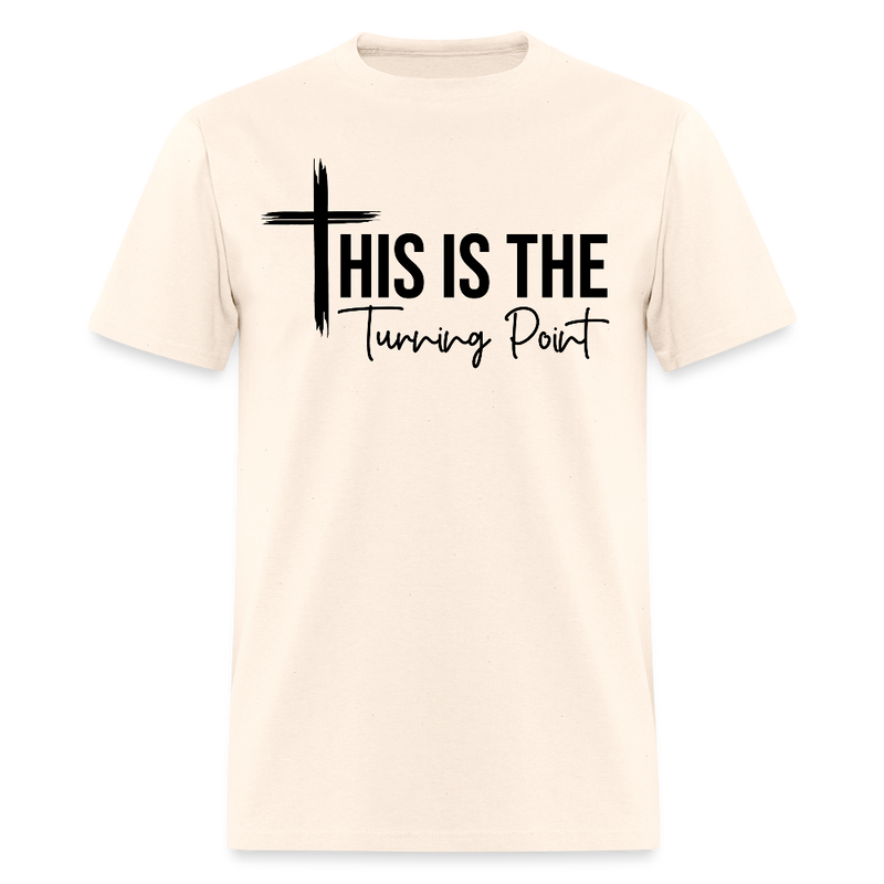 This is the Turning Point T Shirt - 3 - natural