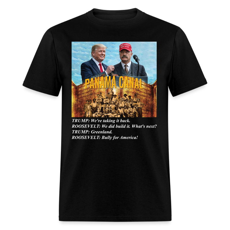 Panama Canal We're Taking It Back T Shirt - black