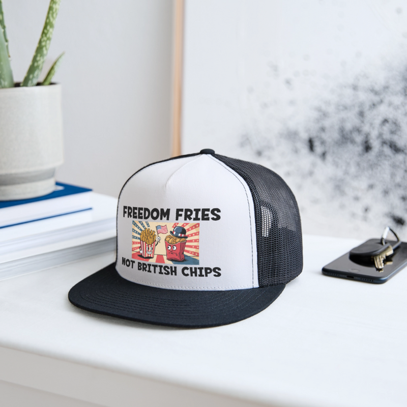 Freedom Fries Not British Chips Trucker Hat - white/black