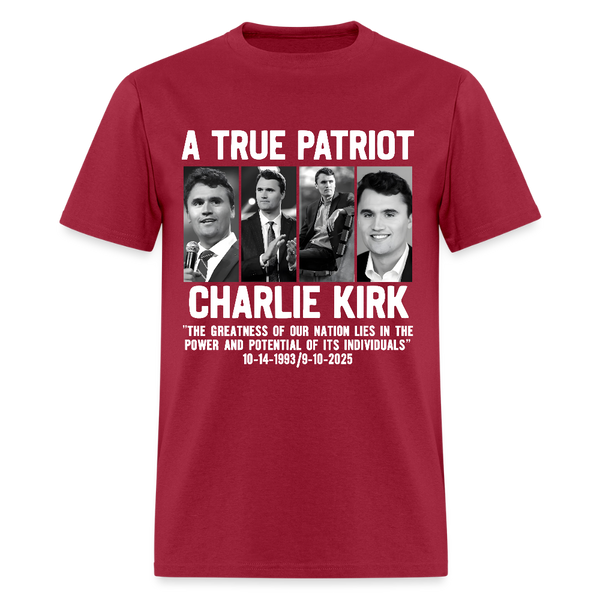 A True Patriot Charlie Kirk The Greatness Of Our Nation Lies T Shirt - dark red