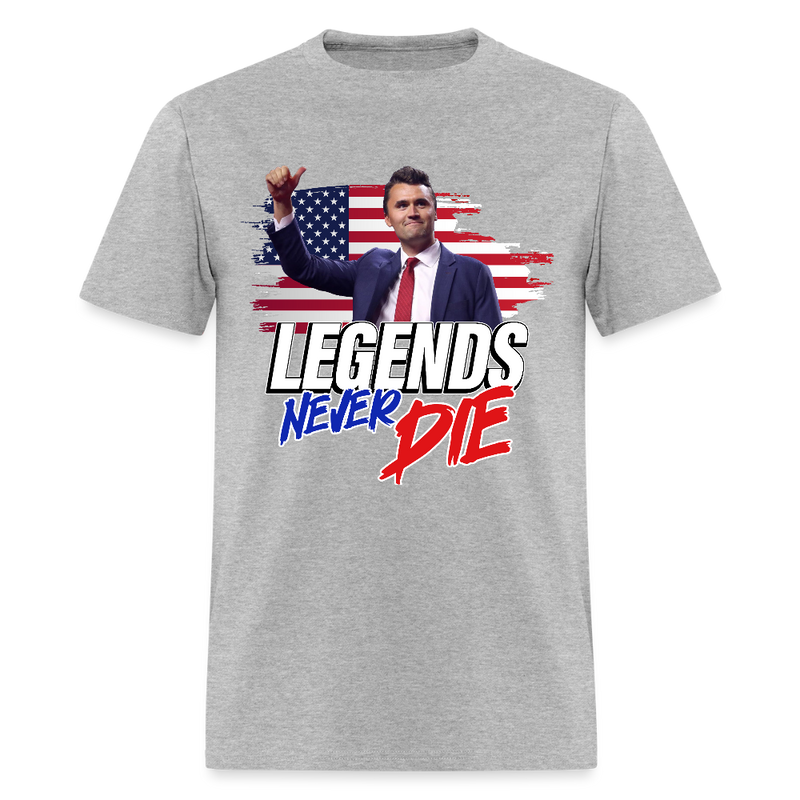 Legends Never Die Charlie Kirk T Shirt - heather gray