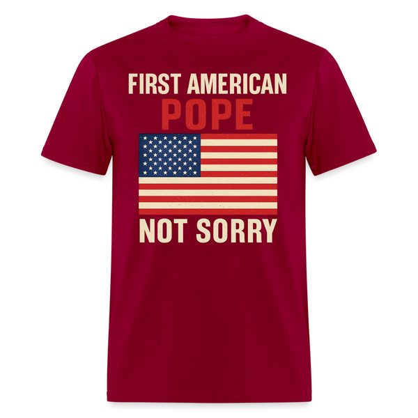 Pope Not Sorry T Shirt - dark red