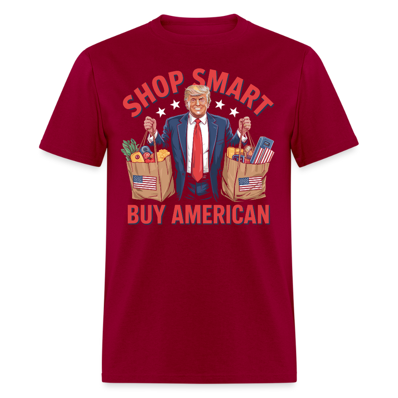 Shop Smart, Buy American T Shirt - dark red
