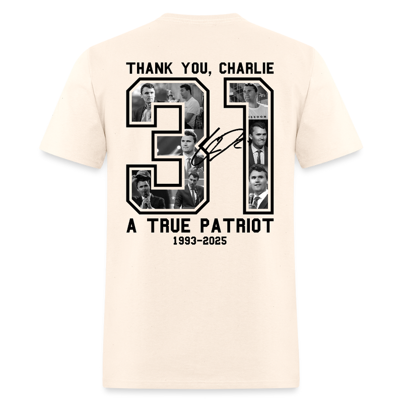 Charlie Kirk Thank You A True Patriot 31 T Shirt - natural