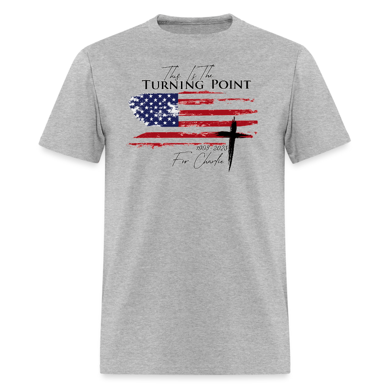 This is the Turning Point for Charlie T Shirt - 2 - heather gray