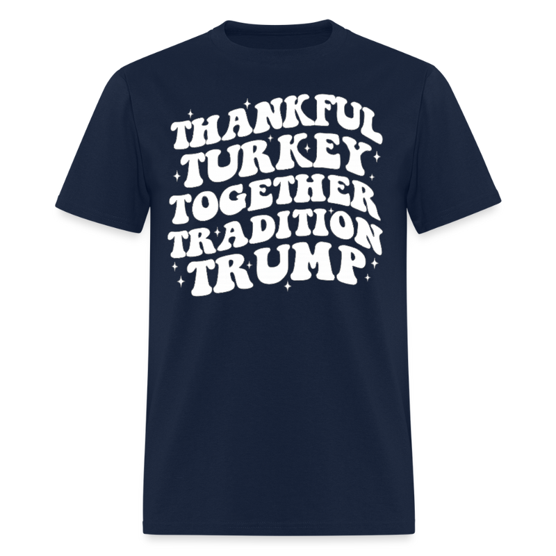 Thankful Turkey Together Thanksgiving 2025 T Shirt - navy