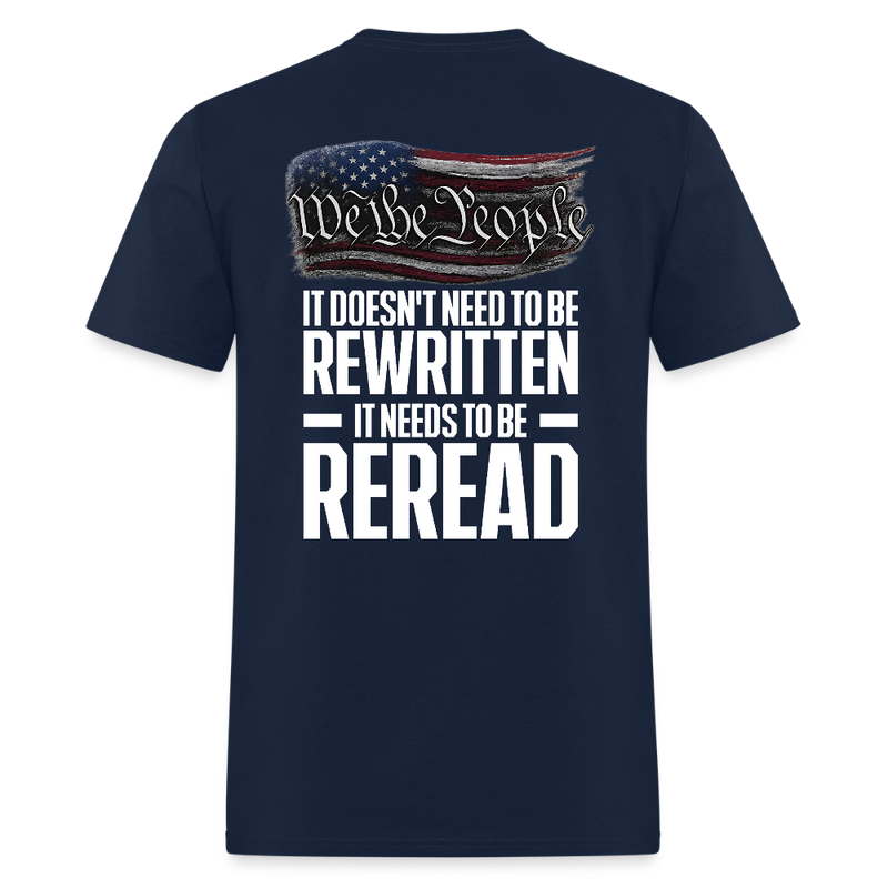 We The People It Needs To Be Reread T Shirt - navy