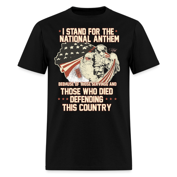 I Stand for the National Anthem Veteran T Shirt - black