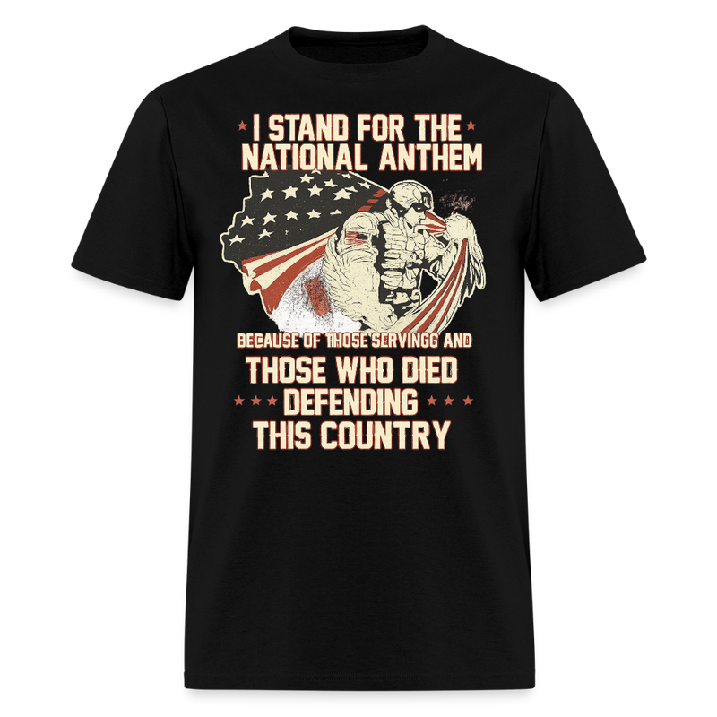 I Stand for the National Anthem Veteran T Shirt - black