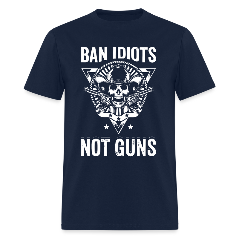 Ban Idiots Not Guns T Shirt - navy