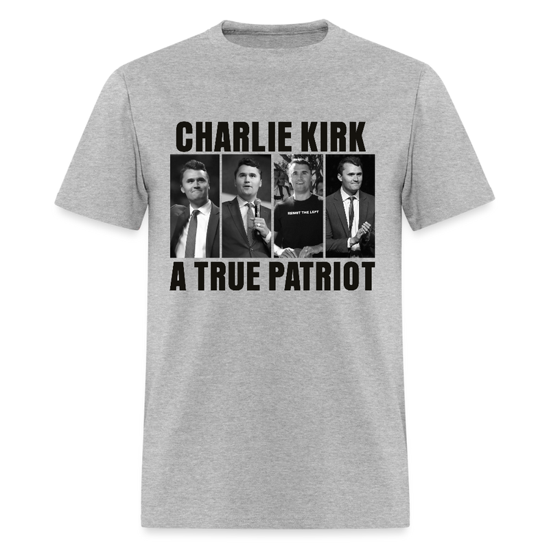 A True Patriot Charlie Kirk White T Shirt - heather gray