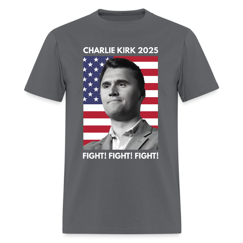 Charlie Kirk 2025 Fight T Shirt - charcoal
