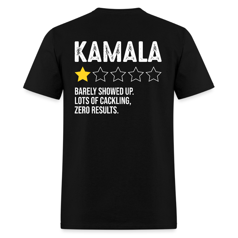 Kamala Barely Showed Up T Shirt - black