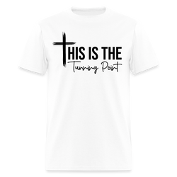 This is the Turning Point T Shirt - 3 - white
