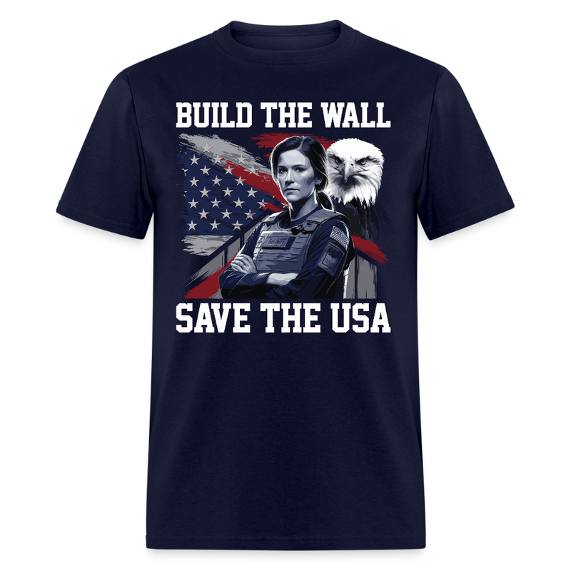 Build the Wall Save the USA T Shirt - navy