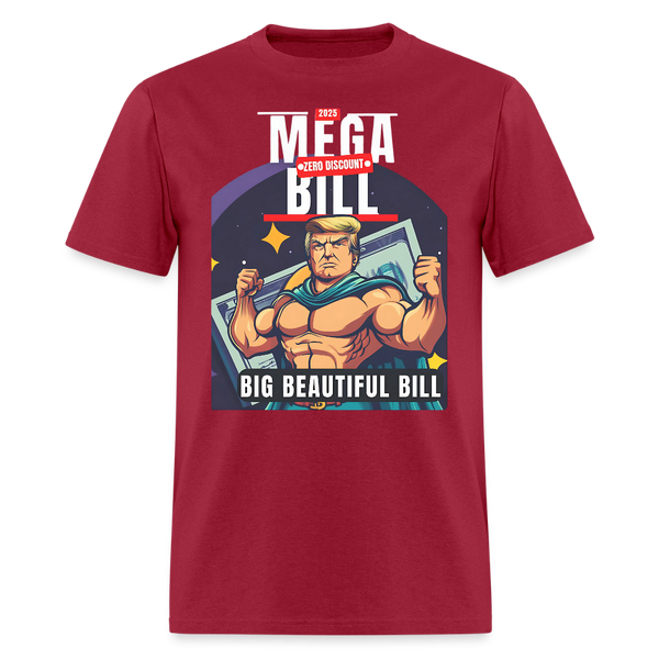 Mega Zero Discount Bill 2025 Big Beautiful Bill T Shirt - dark red