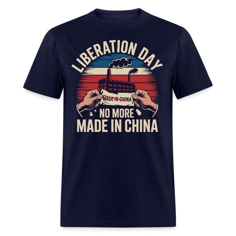 Liberation Day No More Made in China T Shirt - navy