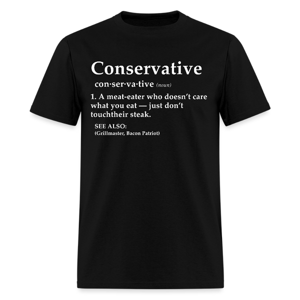 Conservative A Meat-eater Who Doesn't Care What You Eat T Shirt - black