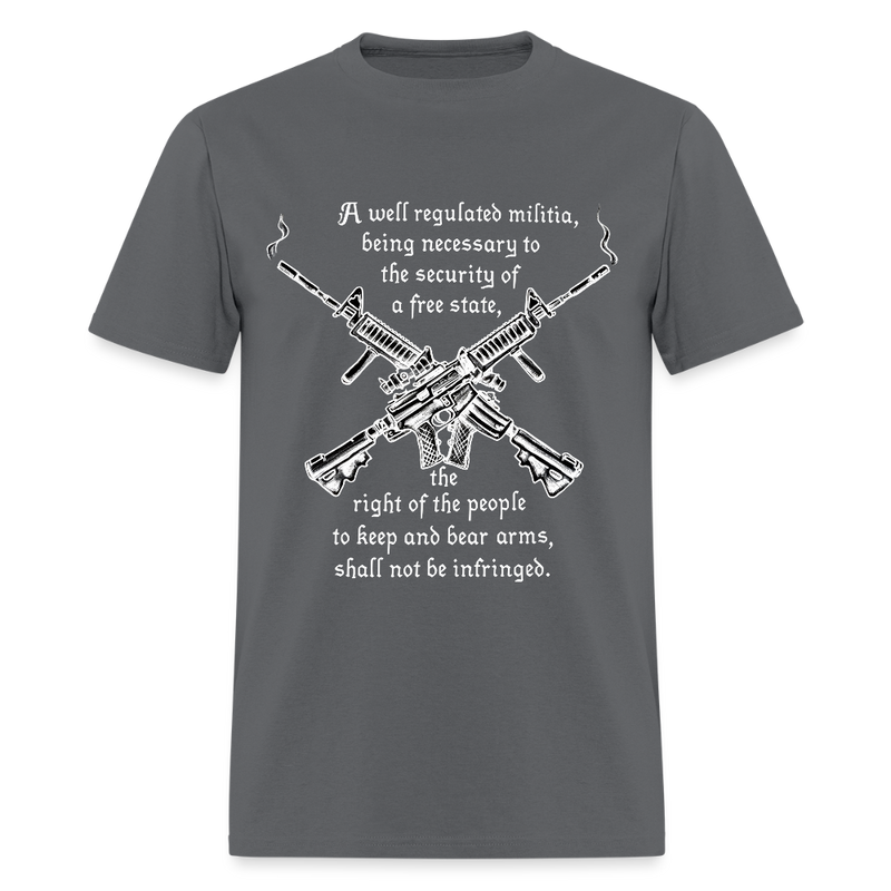 A Well Regulated Militia T Shirt - charcoal