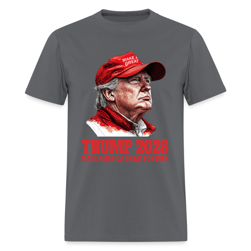 Make America Great Forever Trump 2028 T Shirt - charcoal