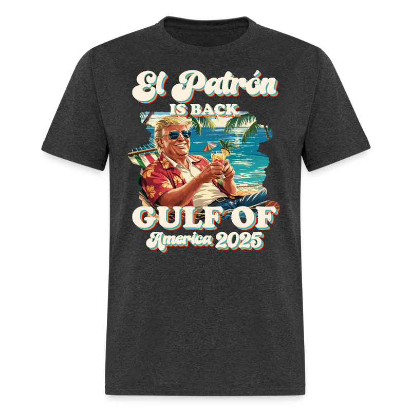 El Patrón is Back Gulf of America 2025 T Shirt - heather black