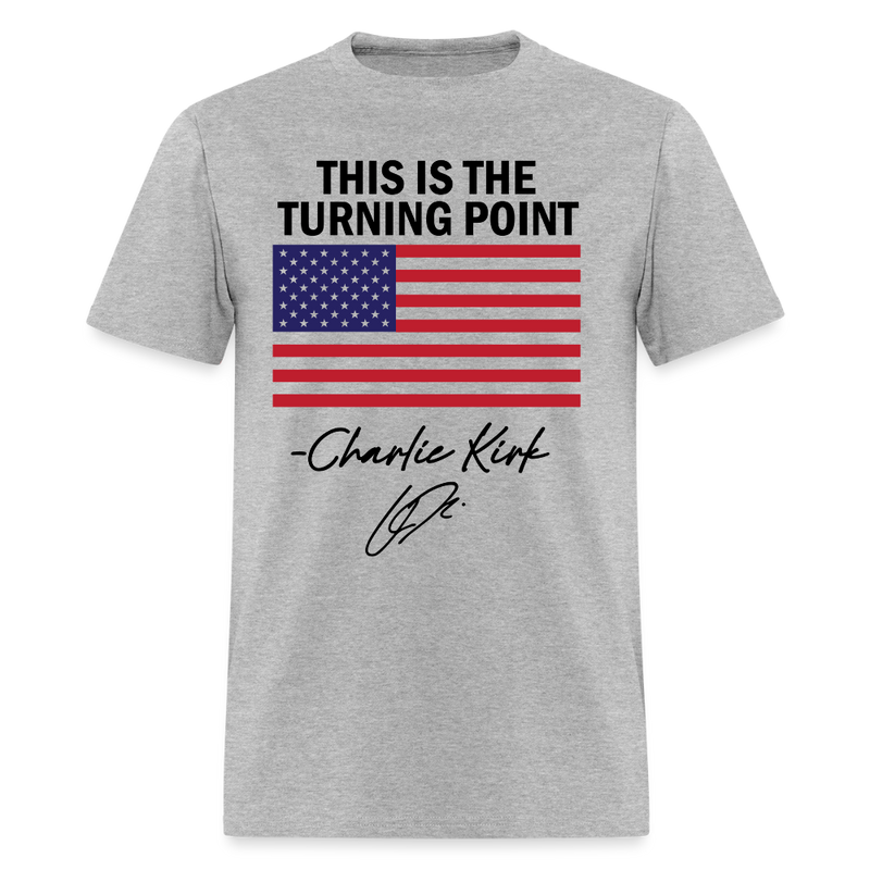 This is the Turning Point for Charlie T Shirt - heather gray