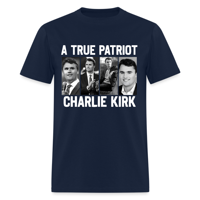 A True Patriot Charlie Kirk T Shirt - navy