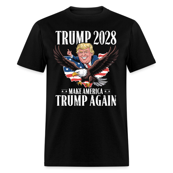 Trump 2028 Make America Trump Again T Shirt - black