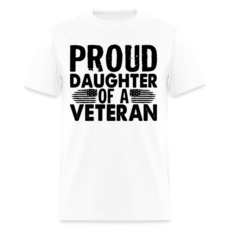 Proud Daughter of A Veteran T Shirt - 8 - white