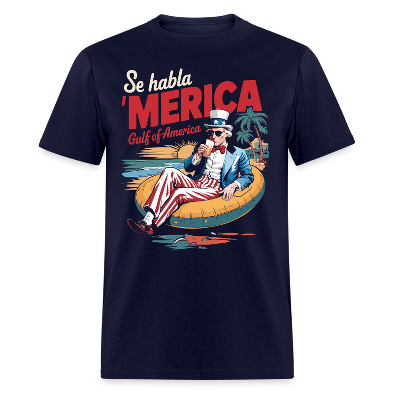 Se habla ‘Merica Gulf of America T Shirt - navy