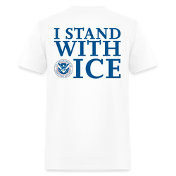 I Stand With ICE T Shirt - white