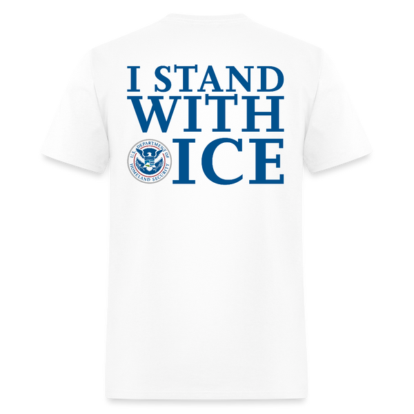 I Stand With ICE T Shirt - white