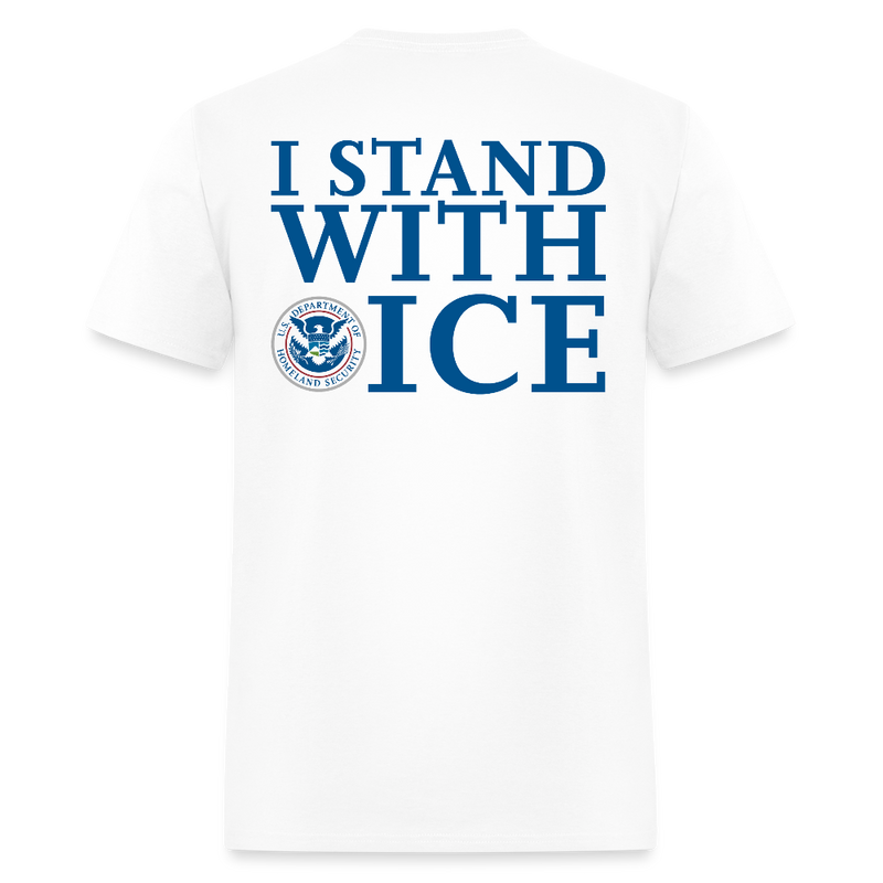 I Stand With ICE T Shirt - white